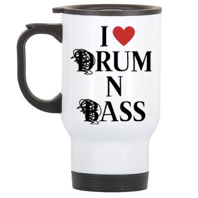 I Love Drum And Bass Rock Stainless Steel Travel Mug