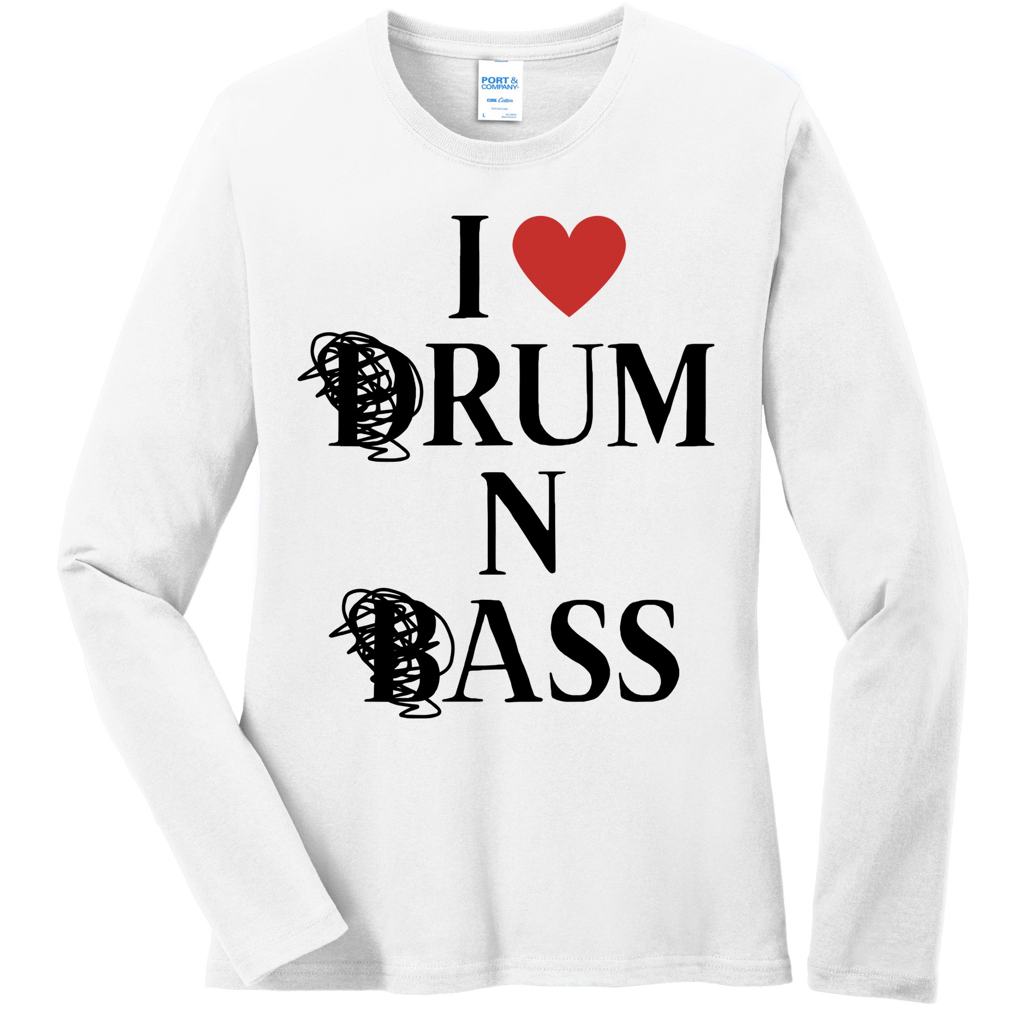 I Love Drum And Bass Rock Ladies Long Sleeve Shirt
