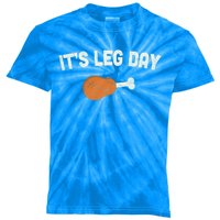 ItS Leg Day Thanksgiving Funny Gift Pilgrim Costume Turkey Day Meaningful Gift Kids Tie-Dye T-Shirt