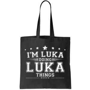 Im Luka Doing Luka Things Tote Bag