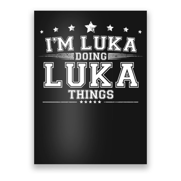 Im Luka Doing Luka Things Poster