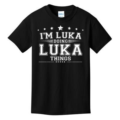 Im Luka Doing Luka Things Kids T-Shirt