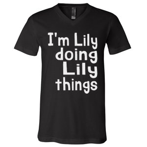 IM Lily Doing Lily Things Fun Personalized First Name V-Neck T-Shirt