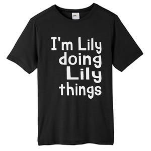 IM Lily Doing Lily Things Fun Personalized First Name Tall Fusion ChromaSoft Performance T-Shirt