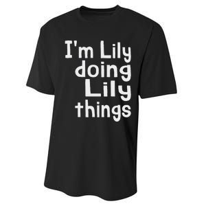 IM Lily Doing Lily Things Fun Personalized First Name Performance Sprint T-Shirt