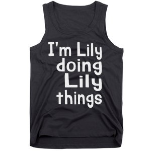 IM Lily Doing Lily Things Fun Personalized First Name Tank Top