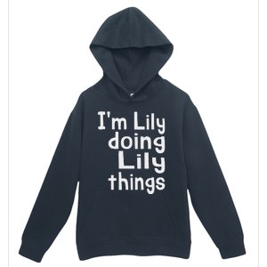 IM Lily Doing Lily Things Fun Personalized First Name Urban Pullover Hoodie