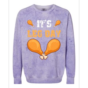 ItS Leg Day Turkey Legs Thanksgiving Funny Funny Gift Colorblast Crewneck Sweatshirt