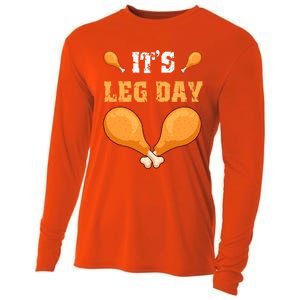 ItS Leg Day Turkey Legs Thanksgiving Funny Funny Gift Cooling Performance Long Sleeve Crew