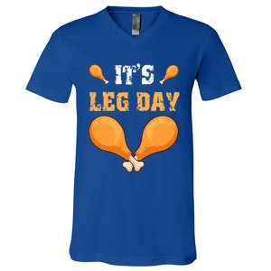 ItS Leg Day Turkey Legs Thanksgiving Funny Funny Gift V-Neck T-Shirt