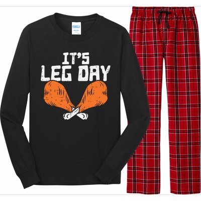 Its Leg Day Turkey Legs Funny Pun Thanksgiving Gift Long Sleeve Pajama Set