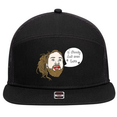 I Literally Don't Even Care 7 Panel Mesh Trucker Snapback Hat