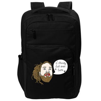 I Literally Don't Even Care Impact Tech Backpack
