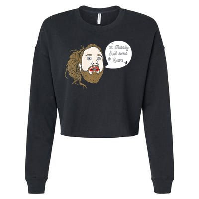 I Literally Don't Even Care Cropped Pullover Crew