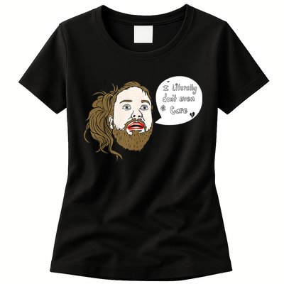 I Literally Don't Even Care Womens T-Shirt