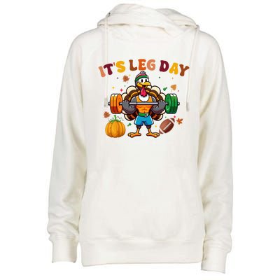 ItS Leg Day Turkey Running Funny Thanksgiving Leg Day Gift Womens Funnel Neck Pullover Hood