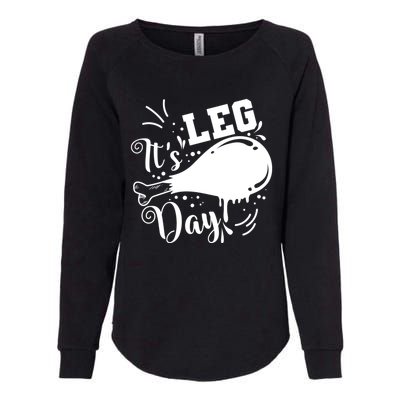 Its Leg Day Turkey Usa Family Thanksgiving Gift Womens California Wash Sweatshirt