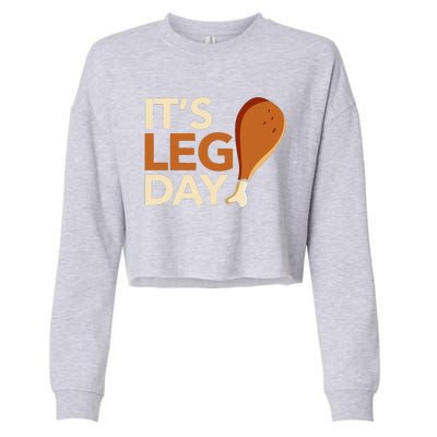 ItS Leg Day Funny Workout Turkey Thanksgiving Food Pilgrim Cropped Pullover Crew