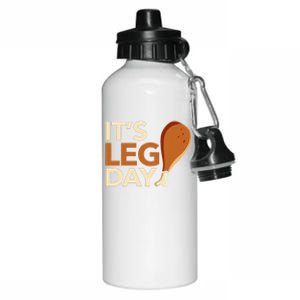 ItS Leg Day Funny Workout Turkey Thanksgiving Food Pilgrim Aluminum Water Bottle