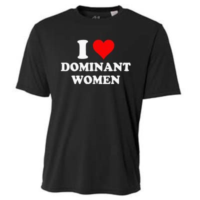 I Love Dominant Women Cooling Performance Crew T-Shirt