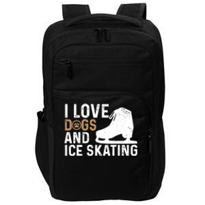 I Love Dogs And Ice Skating, Funny Ice Skater & Dog Lover Impact Tech Backpack