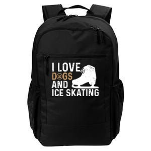 I Love Dogs And Ice Skating, Funny Ice Skater & Dog Lover Daily Commute Backpack