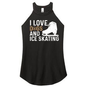 I Love Dogs And Ice Skating, Funny Ice Skater & Dog Lover Women's Perfect Tri Rocker Tank