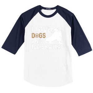 I Love Dogs And Ice Skating, Funny Ice Skater & Dog Lover Baseball Sleeve Shirt