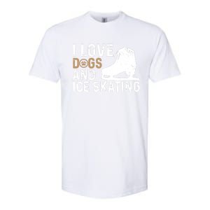 I Love Dogs And Ice Skating, Funny Ice Skater & Dog Lover Softstyle CVC T-Shirt