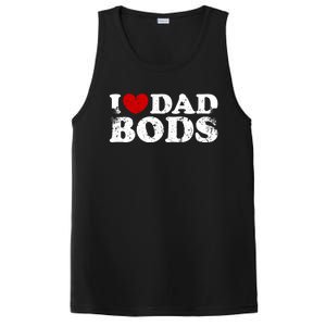 I Love Dad Bods I Heart Dad Bods Cool Funny Gift PosiCharge Competitor Tank