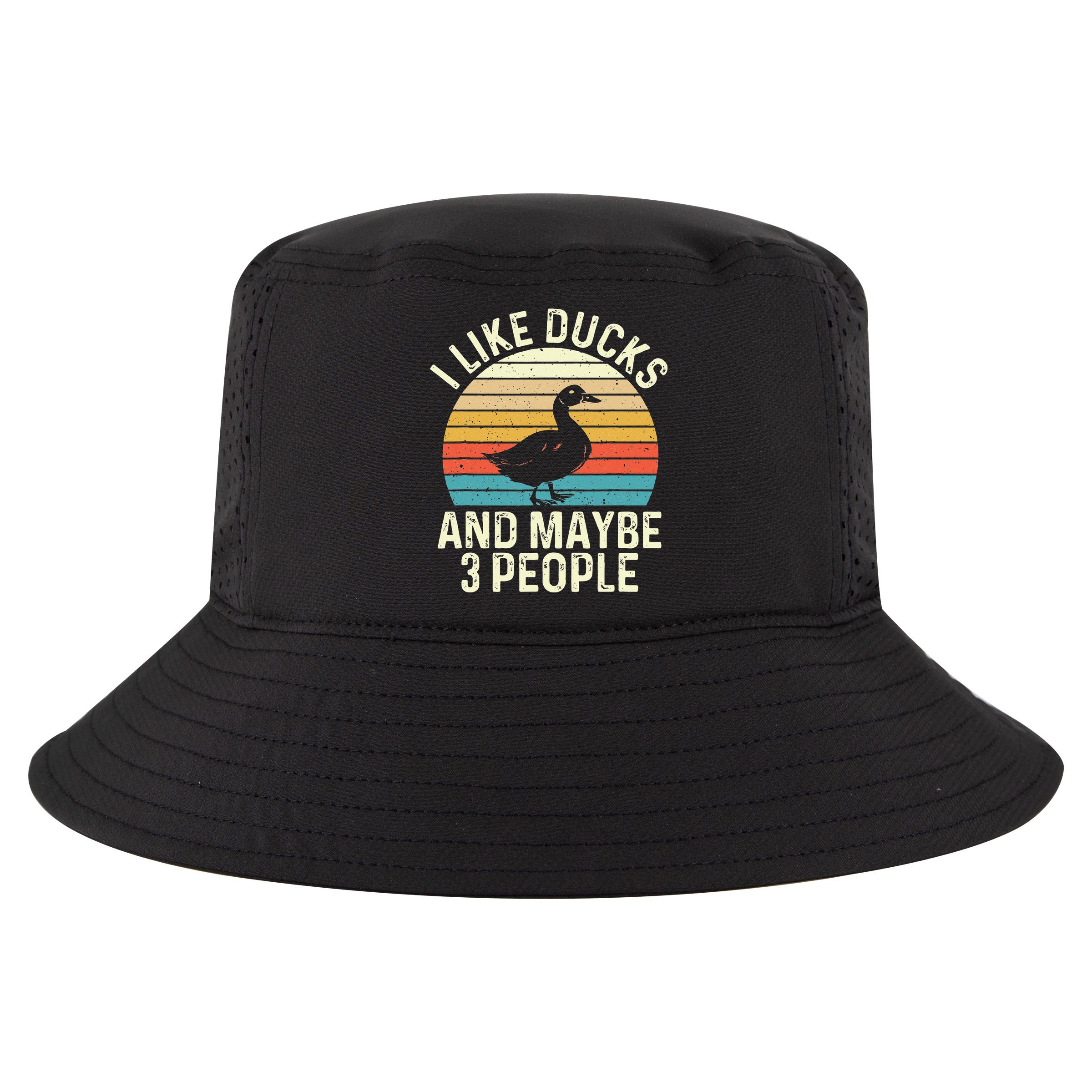 I Like Ducks And Maybe 3 People Duck Lover Cool Comfort Performance Bucket Hat