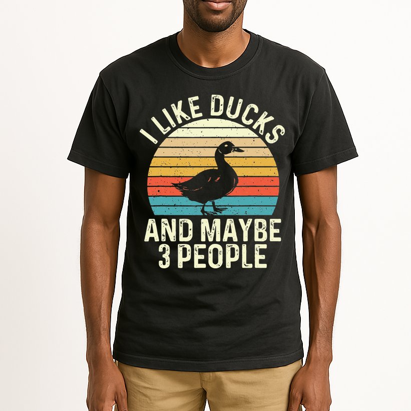 I Like Ducks And Maybe 3 People Duck Lover Tall T-Shirt