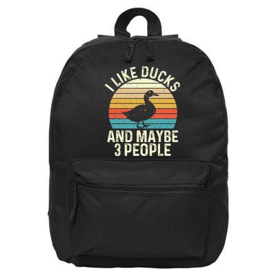 I Like Ducks And Maybe 3 People Duck Lover 16 in Basic Backpack