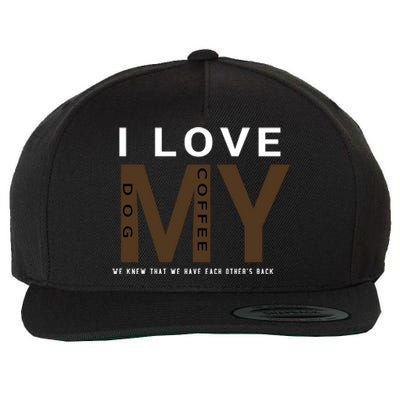 I Love Dogs And Coffee Coffee Dogs Gift Wool Snapback Cap