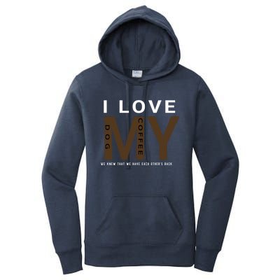 I Love Dogs And Coffee Coffee Dogs Gift Women's Pullover Hoodie