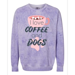 I Love Dogs And Coffee For Coffee Dogs Lovers Funny Gift Colorblast Crewneck Sweatshirt