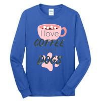 I Love Dogs And Coffee For Coffee Dogs Lovers Funny Gift Tall Long Sleeve T-Shirt