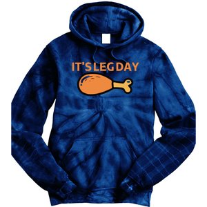 It's Leg Day Funny Workout Turkey Thanksgiving Tie Dye Hoodie