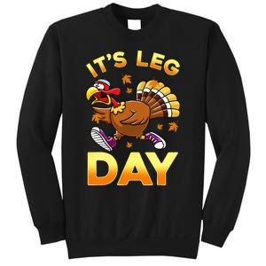 It's Leg Day Funny Exercise Workout Thanksgiving Turkey Sweatshirt