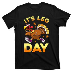 It's Leg Day Funny Exercise Workout Thanksgiving Turkey T-Shirt