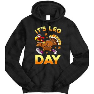 It's Leg Day Funny Exercise Workout Thanksgiving Turkey Tie Dye Hoodie