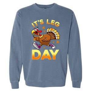 It's Leg Day Funny Exercise Workout Thanksgiving Turkey Garment-Dyed Sweatshirt