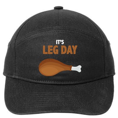 It's Leg Day Funny Turkey 7-Panel Snapback Hat