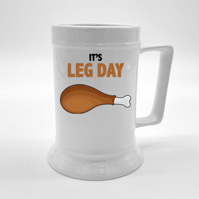 It's Leg Day Funny Turkey Beer Stein