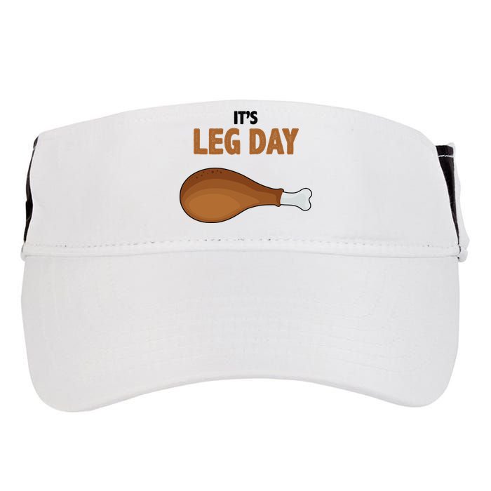 It's Leg Day Funny Turkey Adult Drive Performance Visor