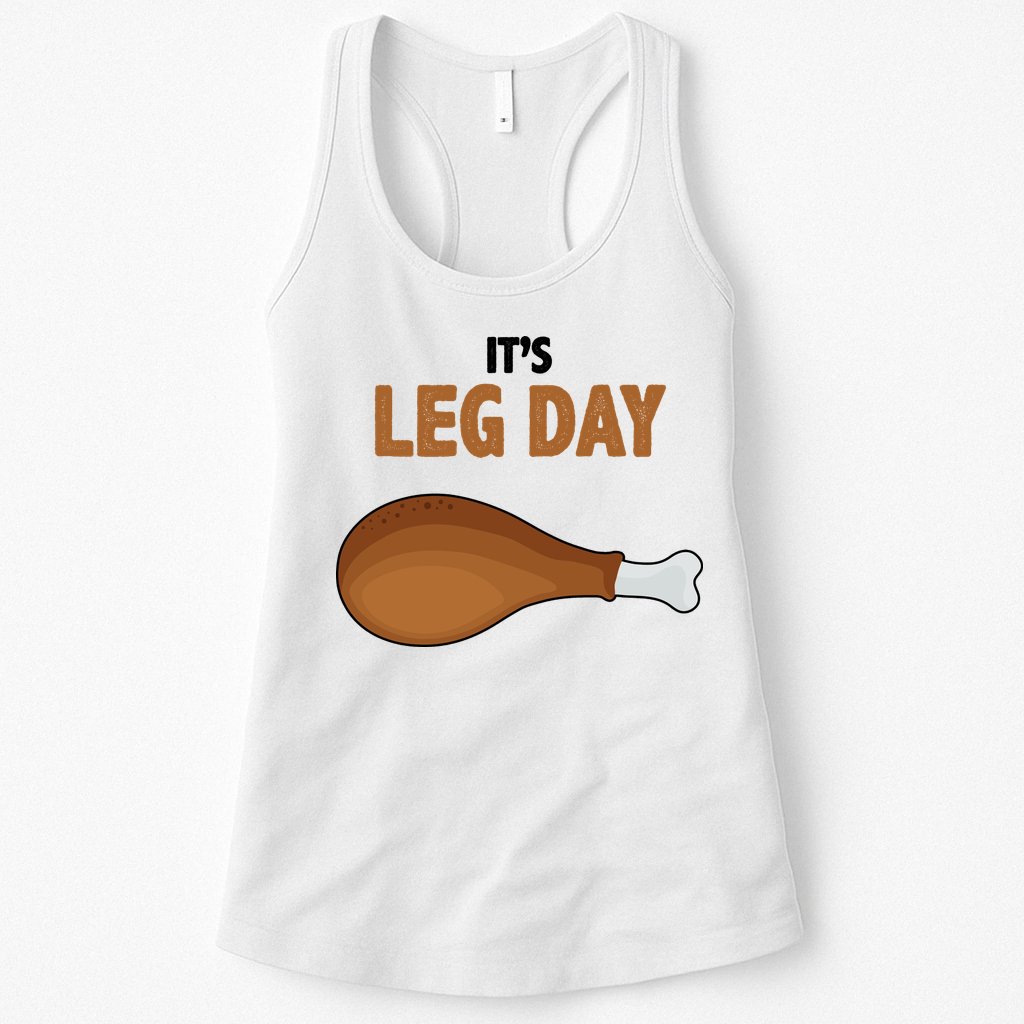 It's Leg Day Funny Turkey Womens Tank Top