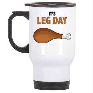 It's Leg Day Funny Turkey Stainless Steel Travel Mug