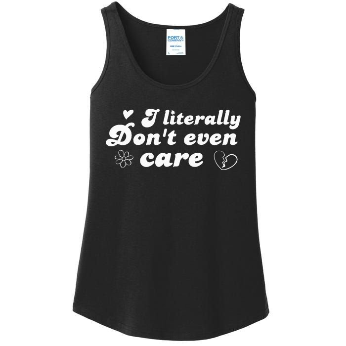 I Literally Don't Even Care Ladies Essential Tank