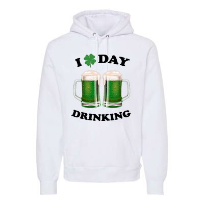 I Love Day Drinking St Patrick's Day Party Premium Hoodie