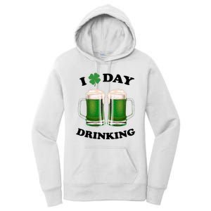 I Love Day Drinking St Patrick's Day Party Women's Pullover Hoodie